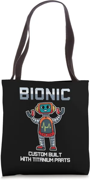 Bionic Custom Built With Titanium Parts Tote Bag