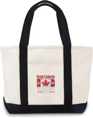 Dear Canada We Hate Him Too Political Large Canvas Tote Bag For Daughters