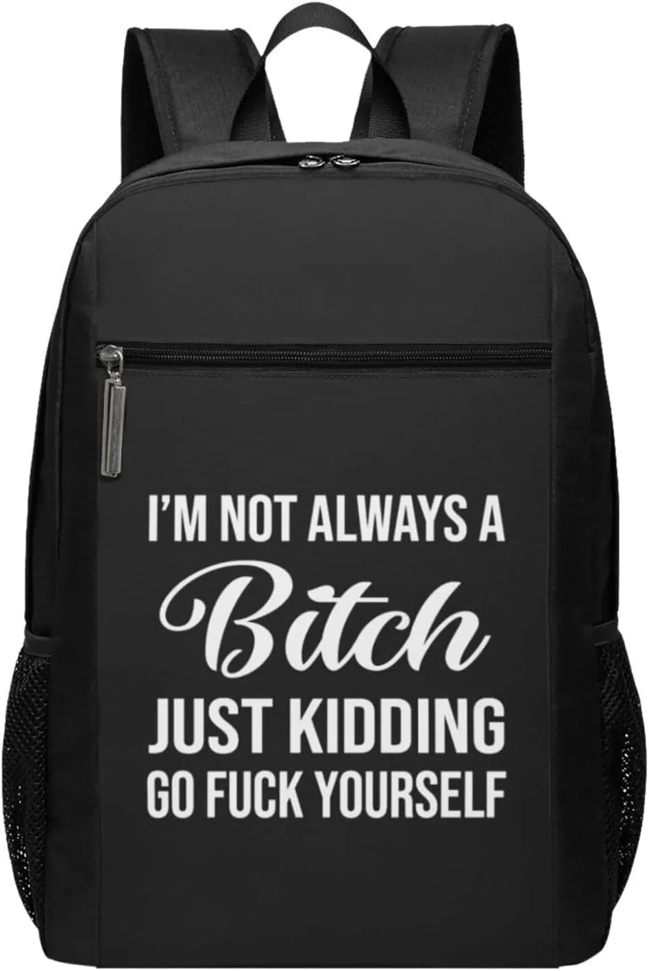 I'm Not a Bitch,Just Kidding Go Fuck Yourself Travel Laptop Backpack, Business Anti Theft Slim Sturdy Laptops Backpacks, College Computer Bag Gift for Men & Women Fits 17 Inch Notebook,Black