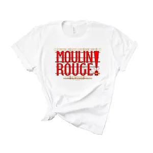 Moulin Rouge Musical T Shirt, Broadway Musical Souvenir shirts, broadway theatre, musicals T-Shirt,Moulin Rouge North American Tour shirt