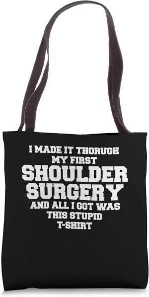 Revocery Sympathy Caring Shoulder Surgery Get Well Tote Bag