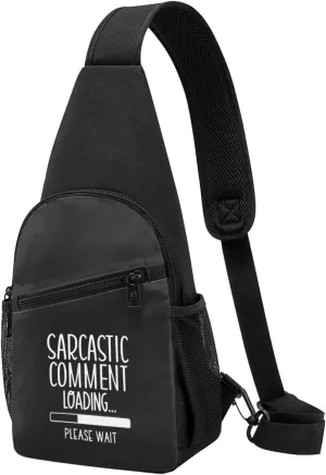 Sarcastic Comment Loading Unisex Chest Bag Lightweight Crossbody Shoulder Bag Travel Pocket Black
